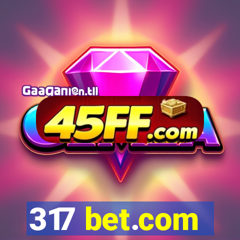 317 bet.com